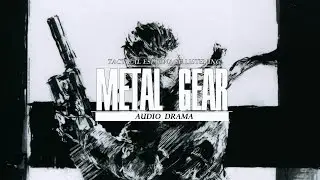 Metal Gear Solid Radio Audio Drama (Русские Субтитры) Полная Версия