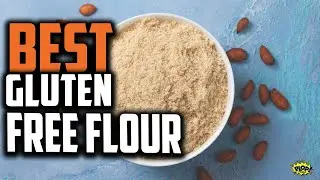 ✅ 5 Best Gluten-Free Flour Reviews 2021 | Cup4cup, Pamela's, & Others