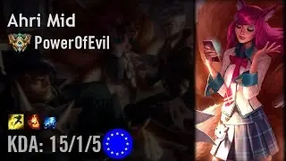 Ahri Mid vs Karma - PowerOfEvil - EUW Challenger Patch 6.14