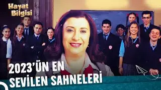 2023 En Çok İzlenen Sahneler | Hayat Bilgisi