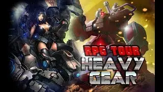 #RPG Tour: Heavy Gear