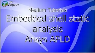 Ansys Tutorial: Embedded shell static analysis Ansys APDL (language) #22
