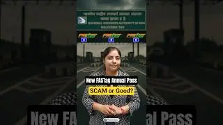 New FASTag Annual Pass: Scam or Good Deal?
