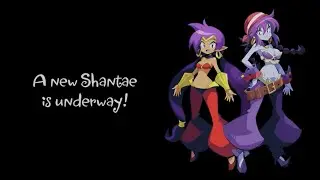 Новый Shantae уже в пути!