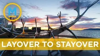 The best cities to visit during an extended layover | Your Morning