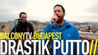 DRASTIK PUTTO - DOKTOR &Uacute;R (BalconyTV)