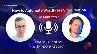 How to Automate WordPress Site Creation in Minutes?