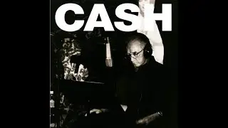 God's Gonna Cut You Down - Johnny Cash