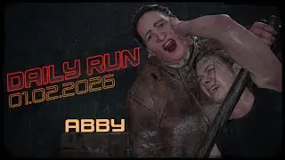 The Last of us/part 2 | No Return | Daily Run | РЕАЛИЗМ | | ABBY | Крейзи старт.