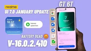 REALME GT 6T NEW UPDATE V-16.0.2.410 - BATTERY ISSUE & NEW FEATURES 🔥