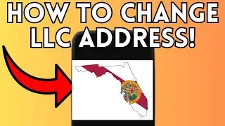 How to Change LLC Address in Florida (Full Guide) 2025!