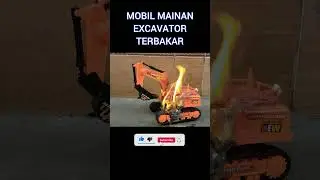 Mobil Mainan Excavator Terbakar
