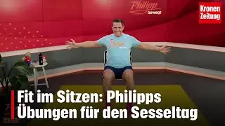 Philipp bewegt am Donnerstag, 20.2.: Fit im Sitzen
