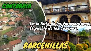 BARCENILLAS. Pueblo de Cantabria 2023. RUENTE. En la Ruta de los Foramontanos - CANTABRIA