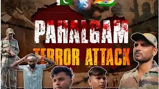 THE ATTACK OF INDIAN ARMY 🇮🇳 || mission Pahalgam  || indianbrand || पहलगाम अटैक शॉर्ट फिल्म ||