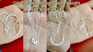 Silver chain designs with weight and price 2024/light weight Silver chains with price