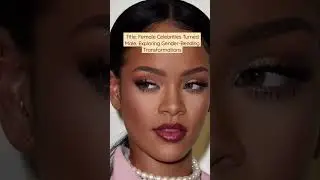 Title: Female Celebrities Turned Male: Exploring Gender-Bending Transformations