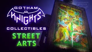 Gotham Knights - All Street Arts Locations [Claiming the Mural High Ground Trophy]