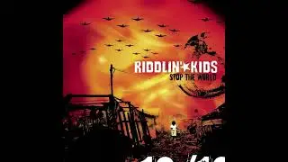 Riddlin' Kids - Get To It