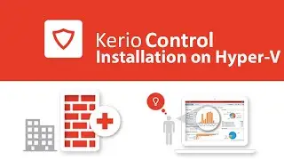 Как установить Kerio Control Firewall на Hyper V?