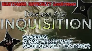 Dragon Age: Inquisition | Saarebas - Nightmare Diff. | PS4