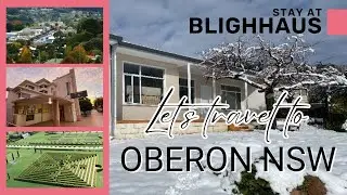 Explore Oberon NSW - Stat ay Blighhaus