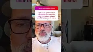 #SHORTS SUOR FRIO E SENSA&Ccedil;&Atilde;O DE DESMAIO SINTOMAS DA ANSIEDADE