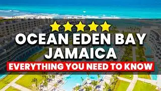 Ocean Eden Bay Jamaica 2025 | Everything You NEED To Know!