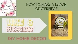 Diy lemon arrangement | #flowerarrangement  #diyhomedecor #diytutorials