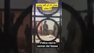 Police Raid clip in Usman Dar House