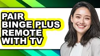 How to Pair Binge Plus Remote with Tv (easy Method)