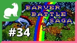 Let's Play Barver Battle Saga Part 34 &mdash; All manner of monstrosities!