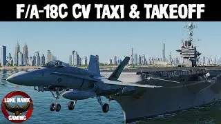 DCS: F/A-18C Hornet CV Taxi & Takeoff Tutorial - 21:9