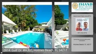 2814 Gulf Dr THREE unit condo plex on for sale on Anna Maria Island
