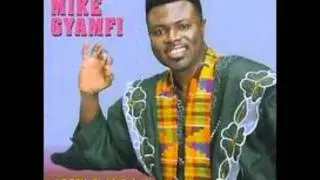 Mike Gyamfi- Asem Kakraa