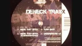 Deneck Traxx -Underground 62- (Hardloop 011)
