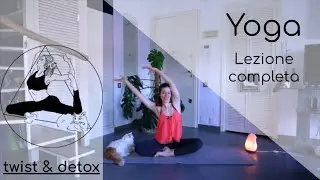Lezione yoga Twist&Detox | #RestoACasaFaccioYoga