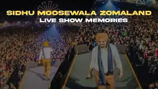 SIDHU MOOSEWALA LIVE SHOW IN ZOMALAND | DEATH ROUTE | CRAZY FANS | GOOD MEMORIES OF SIDHU
