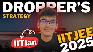 This DROP year STRATEGY will get you into IIT 🔥✅ | Dropper 🥺 to Topper 🚀!!!