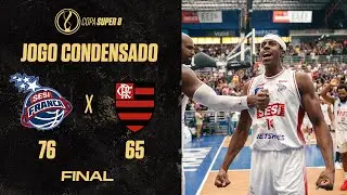DEU FRANCA NA DECISÃO! | JOGO CONDENSADO | SESI FRANCA 76 X 65 FLAMENGO | FINAL | COPA SUPER 8