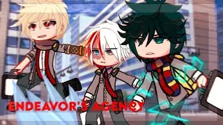 &ldquo;Endeavor's agency&rdquo; | Hero Deku Au | Gacha meme | Original Idea