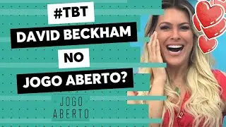 #TBT Jogo Aberto | Renata Fan surta ao receber mensagem de David Beckham