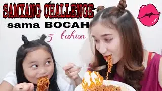 SAMYANG CHALLENGE sama BOCAH 5 tahun!! || Marisha Chacha