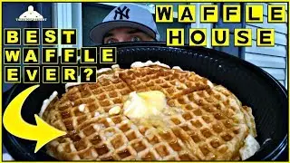 Waffle House&reg; | Waffle Review! | BEST Waffle Ever? ☀️🏠