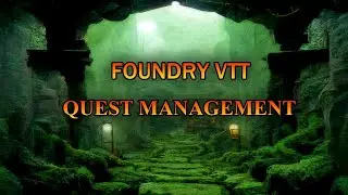 Quest management in Foundry VTT