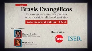 BRASIS EVANGÉLICOS | Aula pública inaugural AO VIVO