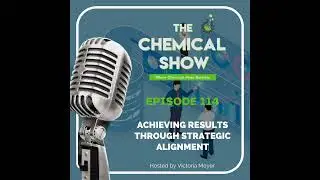 Achieving Results Through Strategic Alignment - Ep. 114