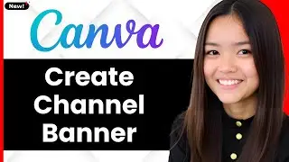 How To Create YouTube Channel Banner Or Art In Canva 2026 (Step By Step)