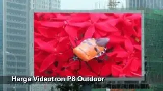 Harga Videotron P8 Outdoor
