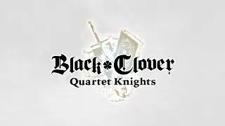 Black Clover: Quartet Knights - Crystal Carry Trailer | PS4, PC
